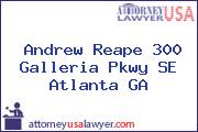 Andrew Reape 300 Galleria Pkwy SE Atlanta GA