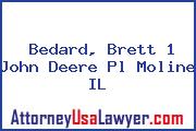 Bedard, Brett 1 John Deere Pl Moline IL