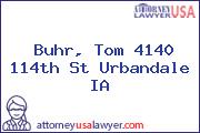 Buhr, Tom 4140 114th St Urbandale IA