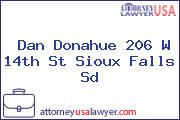Dan Donahue 206 W 14th St Sioux Falls Sd