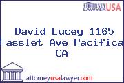 David Lucey 1165 Fasslet Ave Pacifica CA