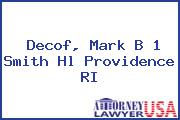 Decof, Mark B 1 Smith Hl Providence RI