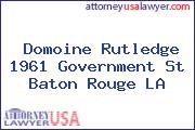 Domoine Rutledge 1961 Government St Baton Rouge LA