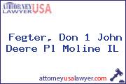 Fegter, Don 1 John Deere Pl Moline IL