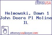 Helmowski, Dawn 1 John Deere Pl Moline IL