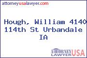Hough, William 4140 114th St Urbandale IA