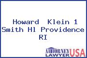 Howard  Klein 1 Smith Hl Providence RI