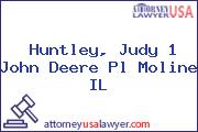 Huntley, Judy 1 John Deere Pl Moline IL