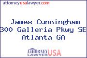James Cunningham 300 Galleria Pkwy SE Atlanta GA