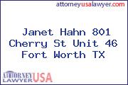 Janet Hahn 801 Cherry St Unit 46 Fort Worth TX