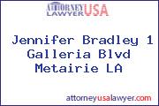 Jennifer Bradley 1 Galleria Blvd Metairie LA