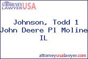 Johnson, Todd 1 John Deere Pl Moline IL