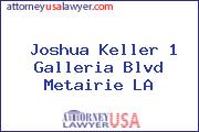 Joshua Keller 1 Galleria Blvd Metairie LA