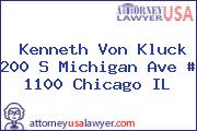Kenneth Von Kluck 200 S Michigan Ave # 1100 Chicago IL