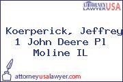 Koerperick, Jeffrey 1 John Deere Pl Moline IL