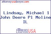 Lindsay, Michael 1 John Deere Pl Moline IL