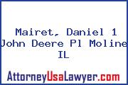 Mairet, Daniel 1 John Deere Pl Moline IL