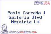Paola Corrada 1 Galleria Blvd Metairie LA