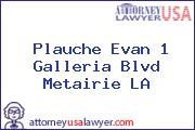 Plauche Evan 1 Galleria Blvd Metairie LA