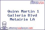 Quinn Martin 1 Galleria Blvd Metairie LA
