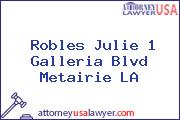 Robles Julie 1 Galleria Blvd Metairie LA