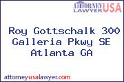 Roy Gottschalk 300 Galleria Pkwy SE Atlanta GA