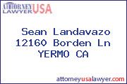 Sean Landavazo 12160 Borden Ln YERMO CA