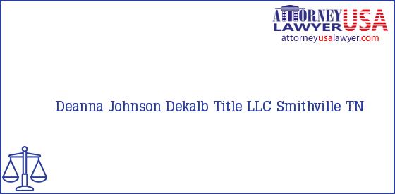 Telephone, Address and other contact data of Deanna Johnson, Smithville, TN, USA