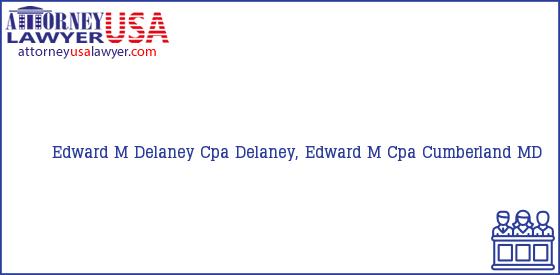 Telephone, Address and other contact data of Edward M Delaney Cpa, Cumberland, MD, USA