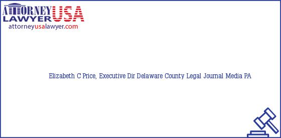 Telephone, Address and other contact data of Elizabeth C Price, Executive Dir, Media, PA, USA