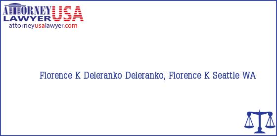 Telephone, Address and other contact data of Florence K Deleranko, Seattle, WA, USA