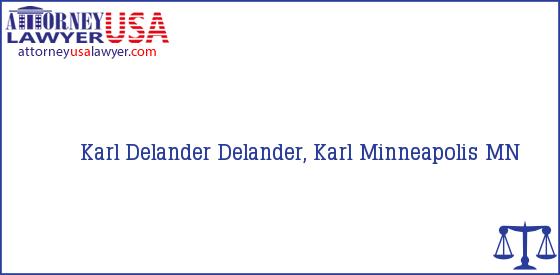Telephone, Address and other contact data of Karl Delander, Minneapolis, MN, USA