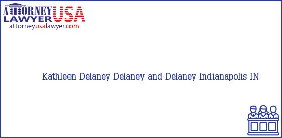Telephone, Address and other contact data of Kathleen Delaney, Indianapolis, IN, USA