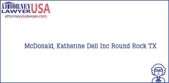 Telephone, Address and other contact data of McDonald, Katherine, Round Rock, TX, USA