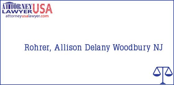 Telephone, Address and other contact data of Rohrer, Allison, Woodbury, NJ, USA