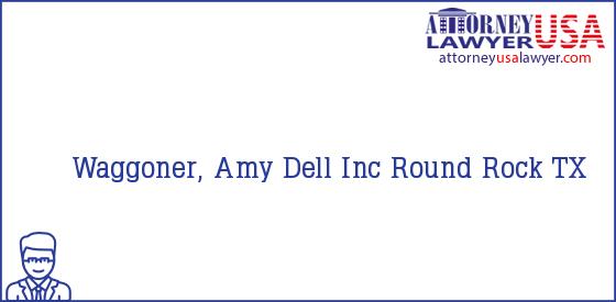 Telephone, Address and other contact data of Waggoner, Amy, Round Rock, TX, USA