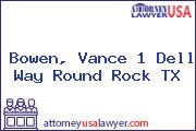 Bowen, Vance 1 Dell Way Round Rock TX