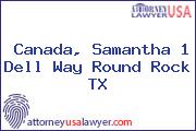 Canada, Samantha 1 Dell Way Round Rock TX