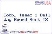 Cobb, Isaac 1 Dell Way Round Rock TX