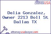 Delia Gonzalez, Owner 2213 Boll St Dallas TX