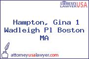 Hampton, Gina 1 Wadleigh Pl Boston MA