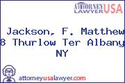 Jackson, F. Matthew 8 Thurlow Ter Albany NY