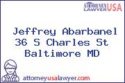 Jeffrey Abarbanel 36 S Charles St Baltimore MD