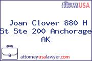 Joan Clover 880 H St Ste 200 Anchorage AK