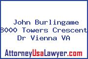 John Burlingame 8000 Towers Crescent Dr Vienna VA