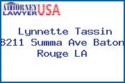 Lynnette Tassin 8211 Summa Ave Baton Rouge LA