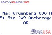 Max Gruenberg 880 H St Ste 200 Anchorage AK
