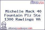 Michelle Mack 40 Fountain Plz Ste 1300 Rawlings VA