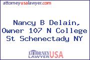 Nancy B Delain, Owner 107 N College St Schenectady NY