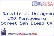 Natalie J. Delagnes 300 Montgomery Street San Diego CA